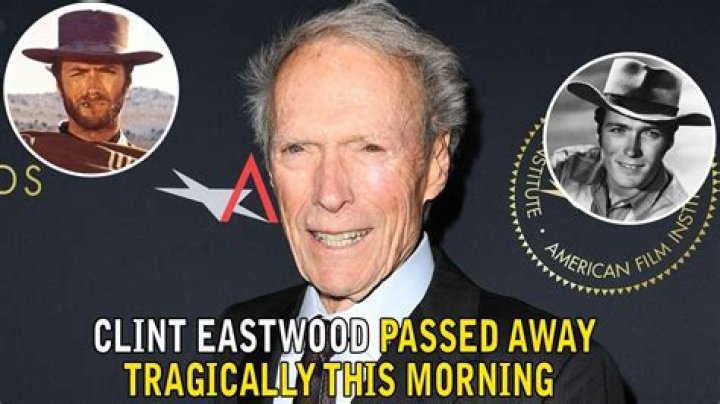 Did Clint Eastwood Die?
