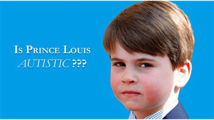 Does Prince Louis Exemplify Autism Characteristics? A Comprehensive Analysis