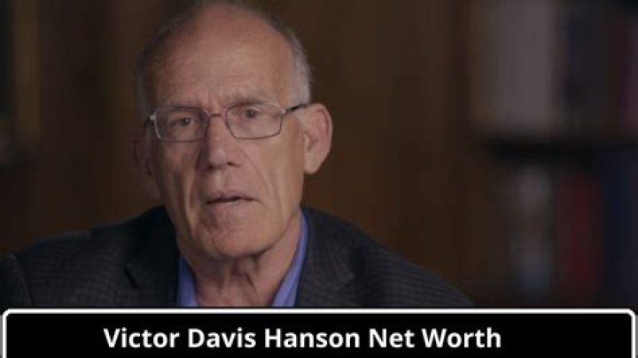 Exploring The Victor Davis Hanson Net Worth