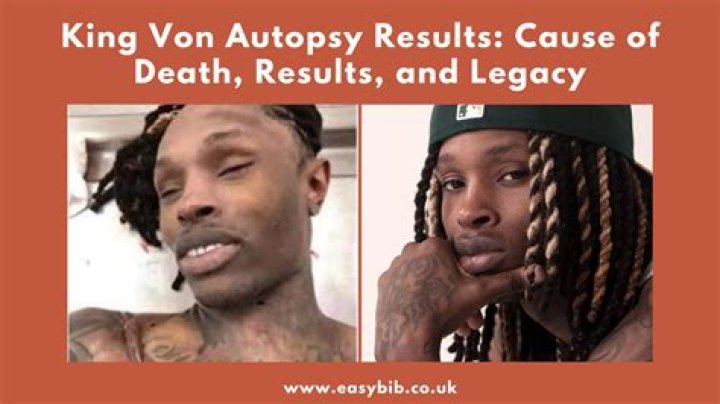 Probing King Von's Cause Of Death: An Autopsy Unraveled